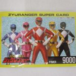 カード表面。ZYURANGER SUPER CARD と POWER 9000、5人の集合写真が確認できます。